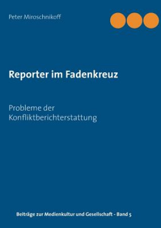 Książka Reporter im Fadenkreuz Peter Miroschnikoff