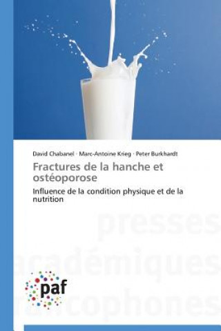 Kniha Fractures de la Hanche Et Osteoporose David Chabanel