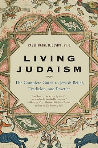 Książka Living Judaism Rabbi Wayne Dosick