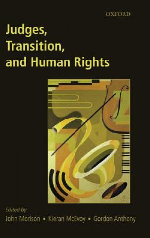 Knjiga Judges, Transition, and Human Rights John Morison