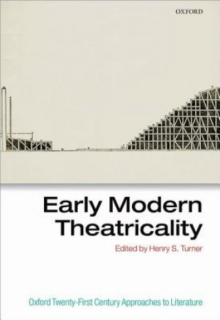 Carte Early Modern Theatricality Henry S. Turner