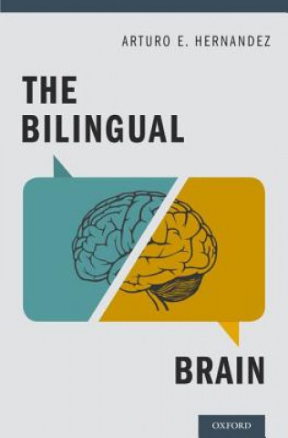 Carte Bilingual Brain Arturo E. Hernandez