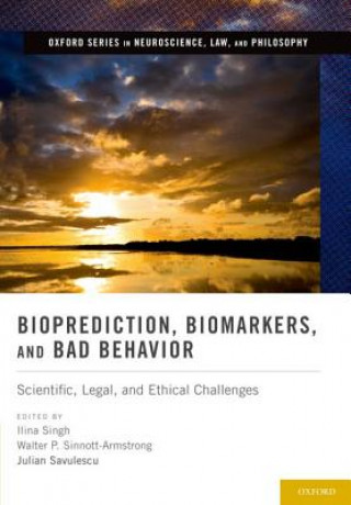 Kniha Bioprediction, Biomarkers, and Bad Behavior Ilina Singh