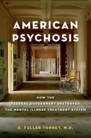 Könyv American Psychosis Fuller E. Torrey