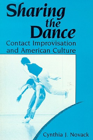 Книга Sharing the Dance Cynthia Novack