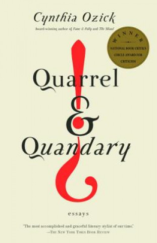 Kniha Quarrel & Quandary Cynthia Ozick
