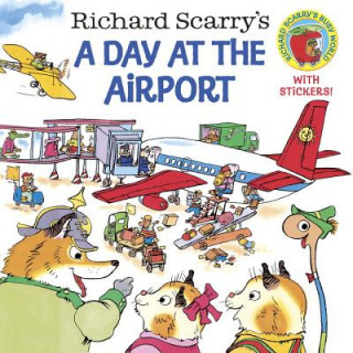 Kniha Richard Scarry´s A Day at the Airport Richard Scarry