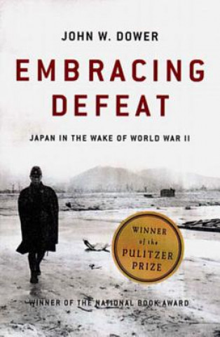 Kniha Embracing Defeat John W. Dower