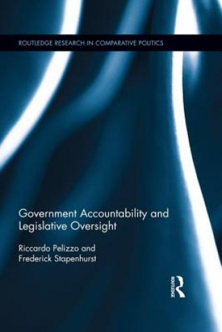 Kniha Government Accountability and Legislative Oversight Frederick Stapenhurst