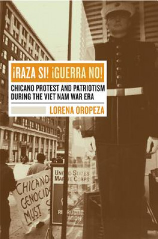 Книга Raza Si, Guerra No Lorena Oropeza