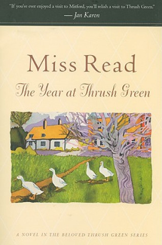 Kniha Year at Thrush Green Miss Read