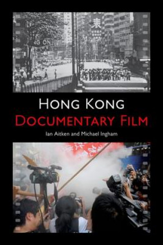 Knjiga Hong Kong Documentary Film Ian Aitken