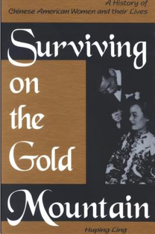 Carte Surviving on Gold Mountain Huping Ling