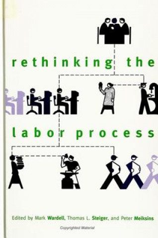 Livro Rethinking the Labor Process Mark L. Wardell