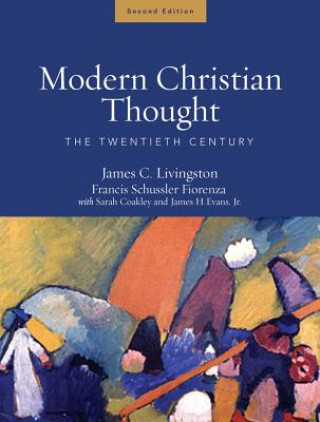 Knjiga Modern Christian Thought, Second Edition James C. Livingston