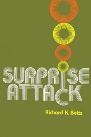 Könyv Surprise Attack Richard K. Betts