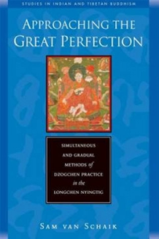 Kniha Approaching the Great Perfection Sam Van Schaik