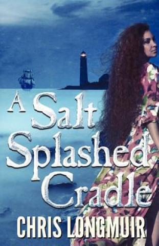 Book Salt Splashed Cradle Chris Longmuir