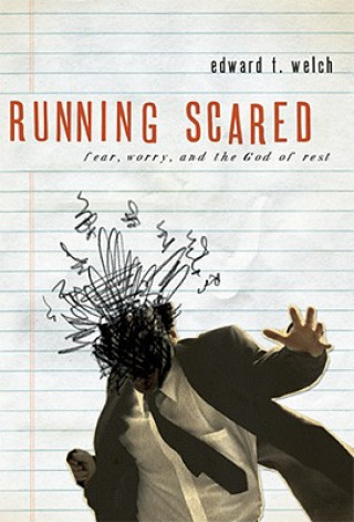 Book Running Scared Edward T Welch