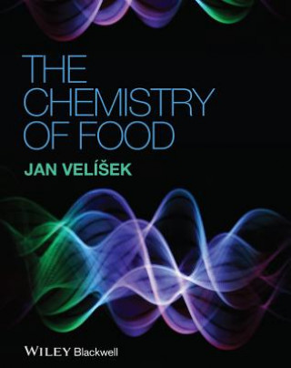 Kniha Chemistry of Food Jan Velíšek