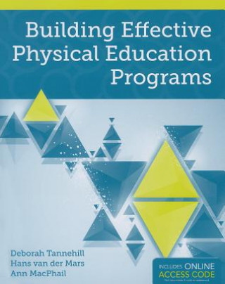 Book Building Effective Physical Education Programs Deborah Tannehill