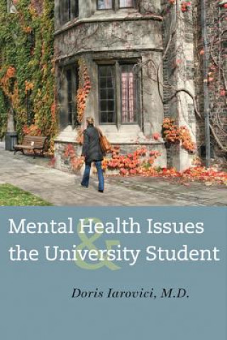 Książka Mental Health Issues and the University Student Doris Iarovici