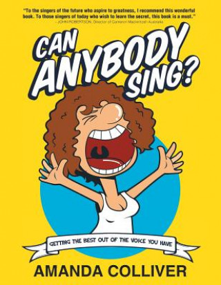 Knjiga Can Anybody Sing? Amanda Colliver