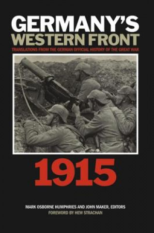 Könyv Germanyas Western Front: 1915 Mark Osborne Humphries