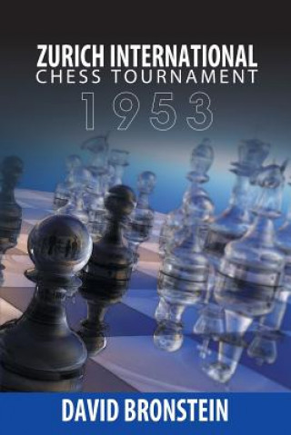 Książka Zurich International Chess Tournament, 1953 David Bronstein