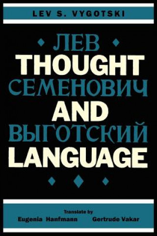 Könyv Thought and Language Lev S Vygotski