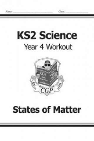 Libro KS2 Science Year Four Workout: States of Matter CGP Books