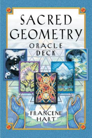 Tiskovina Sacred Geometry Oracle Deck Francene Hart