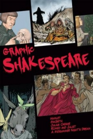 Könyv Graphic Shakespeare William Shakespeare
