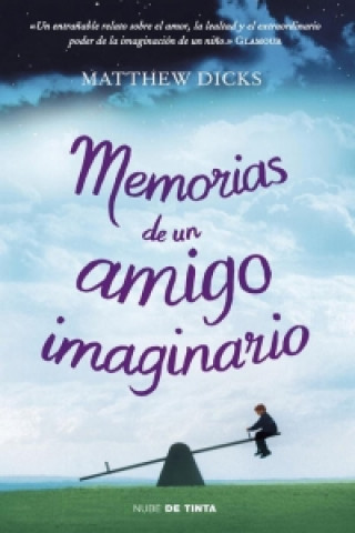 Könyv Memorias de un Amigo Imaginario Matthew Dicks