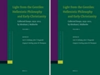 Carte Light from the Gentiles: Hellenistic Philosophy and Early Ch Abraham J. Malherbe