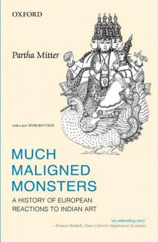 Knjiga Much Maligned Monsters Partha Mitter