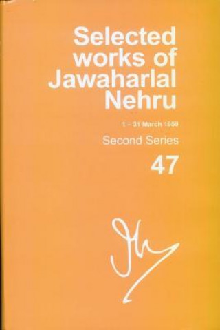 Carte Selected Works of jawaharlal Nehru (1-31 march 1959) MadhaVan K. Palat
