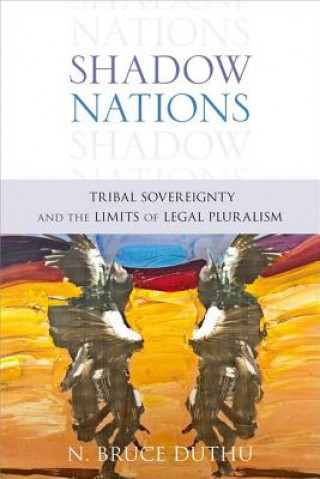 Knjiga Shadow Nations Bruce Duthu