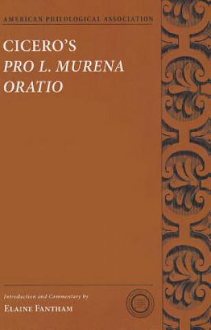 Kniha Cicero's Pro L. Murena Oratio Elaine Fantham