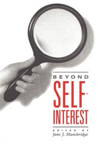 Kniha Beyond Self-Interest Jane J. Mansbridge