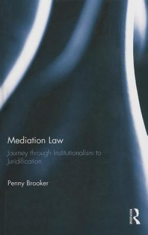 Kniha Mediation Law Penny Brooker