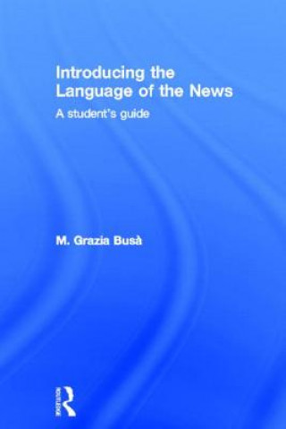 Livre Introducing the Language of the News Busa