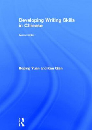 Kniha Developing Writing Skills in Chinese Boping Yuan