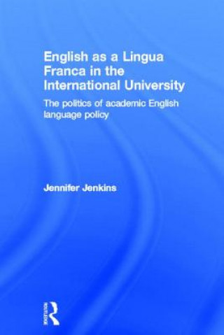 Książka English as a Lingua Franca in the International University Jenkins