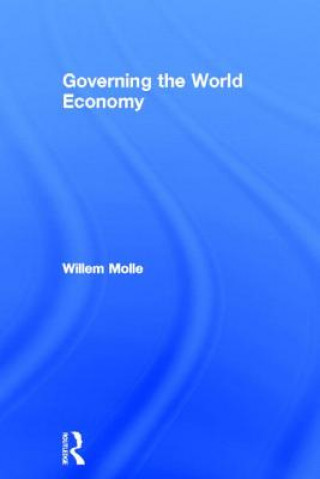 Βιβλίο Governing the World Economy Willem Molle