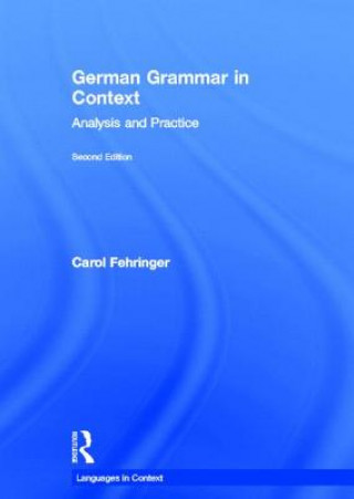 Carte German Grammar in Context Carol Fehringer