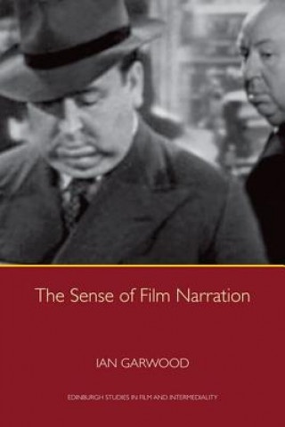 Kniha Sense of Film Narration Ian Garwood