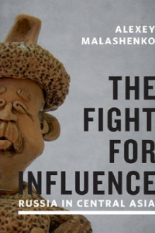 Carte Fight for Influence Alexey Malashenko