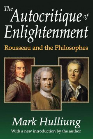 Könyv Autocritique of Enlightenment Mark Hulliung