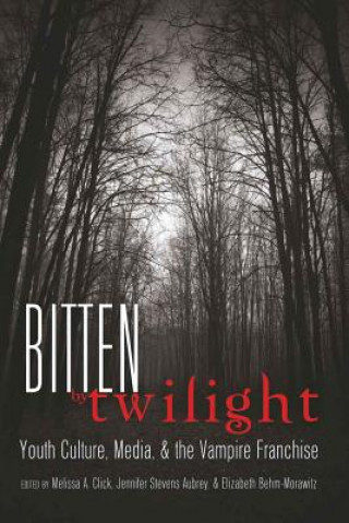 Kniha Bitten by Twilight Melissa A. Click